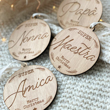 Carica l'immagine nel visualizzatore di Gallery, Pallina di Natale "SUPER" in legno Personalizzata
